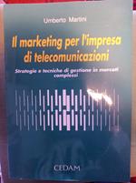 Il marketing per l'impresa di telecomunicazioni