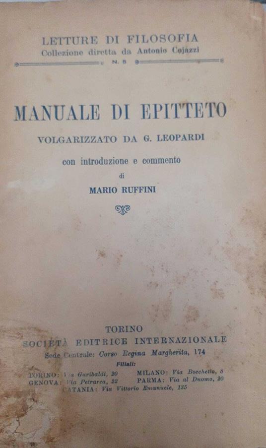 Manuale di epitteto. Volgarizzato da G. Leopardi - Mario Ruffini - Libro  Usato - Società editrice Internazionale 