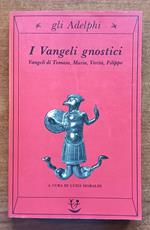 I vangeli gnostici vangeli di Tomaso Maria Verita