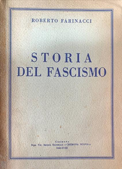 Storia del fascismo - Roberto Farinacci - copertina