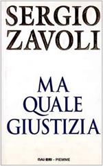 Ma quale giustizia