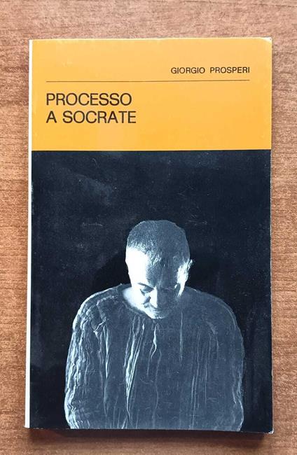 Processo a Socrate - Giorgio Prosperi - copertina