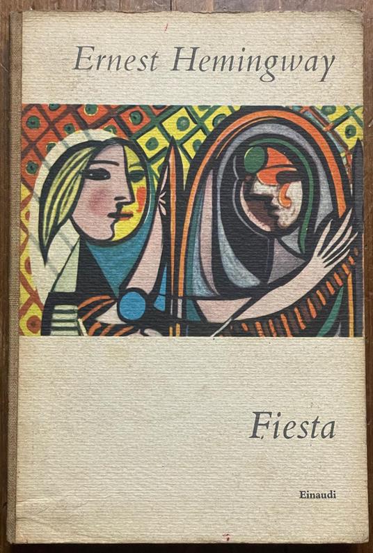 fiesta - Ernest Hemingway - copertina