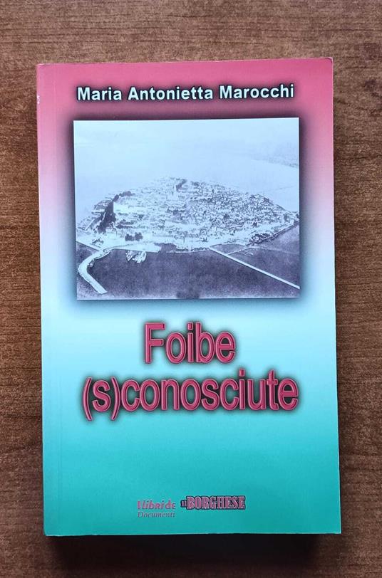 Foibe (s)conosciute - copertina