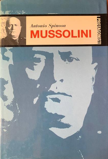 Mussolini - Antonio Spinosa - copertina