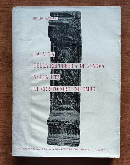 La vita della repubblica di Genova - Emilio Pandiani - copertina