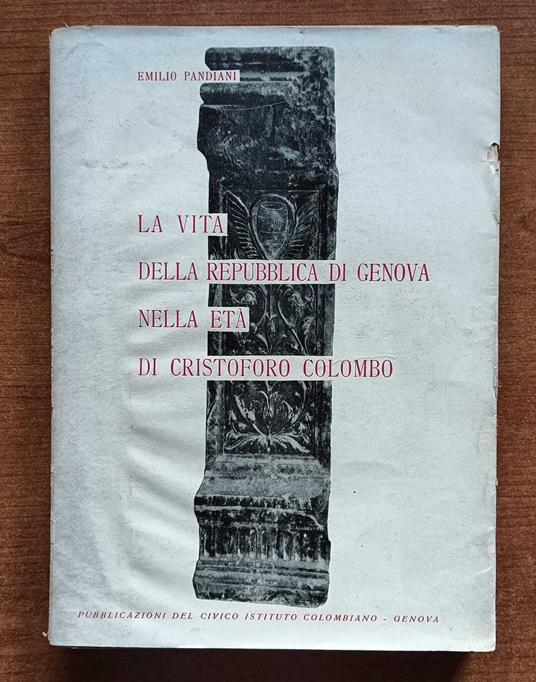 La vita della repubblica di Genova - Emilio Pandiani - copertina