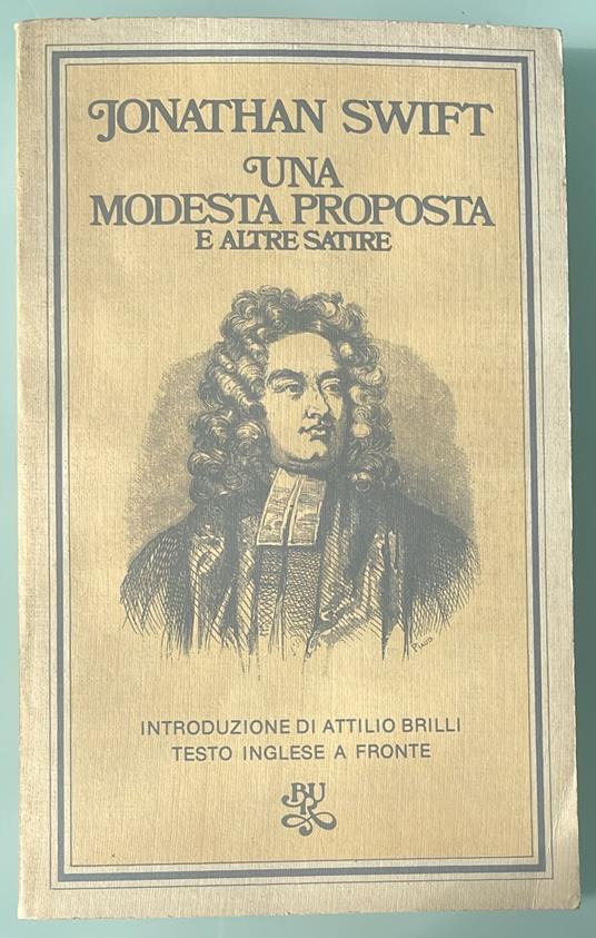 Una modesta proposta e altre satire - Jonathan Swift - copertina