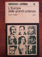 L' Europa delle grandi potenze Vol. 1