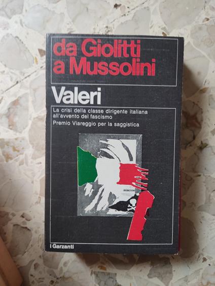 Da Giolitti a Mussolini - Nino Valeri - copertina