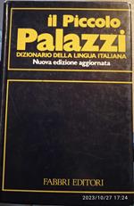 Il piccolo Palazzi. Dizionario della lingua italiana