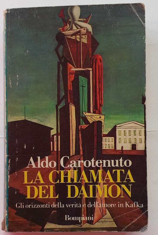 La chiamata del Daimon. Gli orizzonti della verità e dell'amore in Kafka - Aldo Carotenuto - copertina