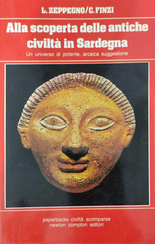 Alla scoperta delle antiche civiltà in Sardegna - copertina