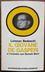 Il giovane De Gasperi e l'incontro con Romolo Murri