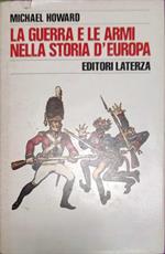 La guerra e le armi nella storia d'Europa