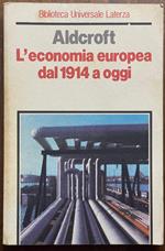 L' Economia Europea Dal 1914 A Oggi