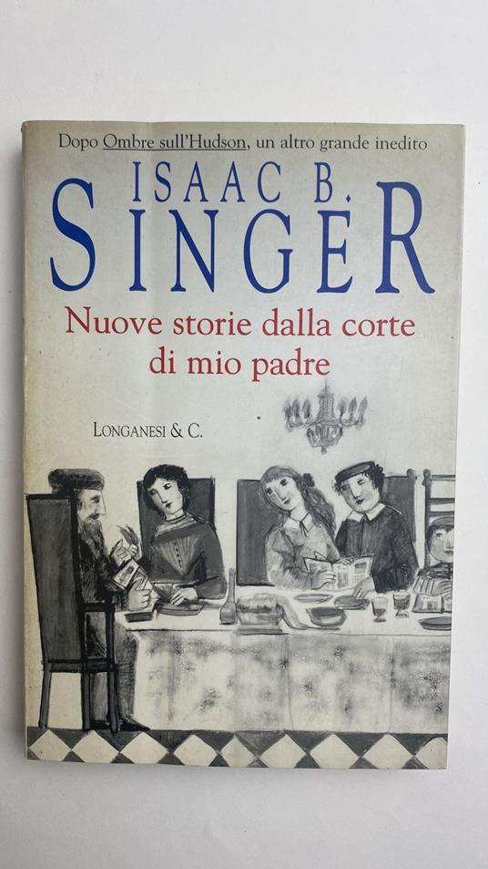 Nuove storie dalla corte di mio padre - Isaac B. Singer - copertina
