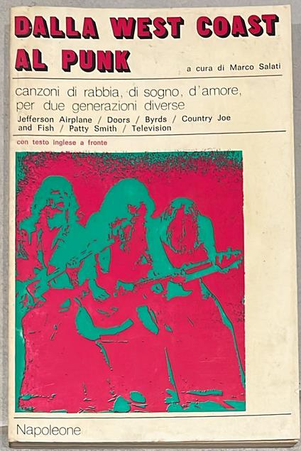 Dalla West Coast al Punk. Canzoni di rabbia, di sogno, d'amore per due generazioni diverse - copertina