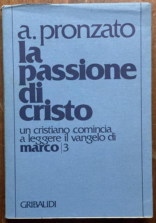 la passione di cristo - Alessandro Pronzato - copertina