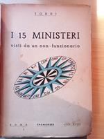 I 15 ministeri visti da un non - funzionario