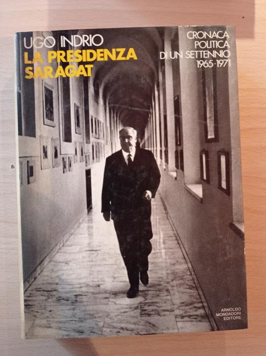 La presidenza Saragat - Ugo Indrio - copertina