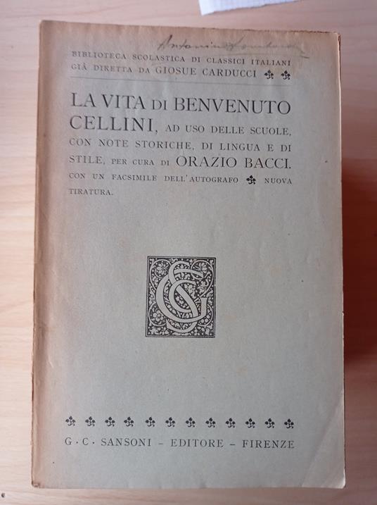 La vita di Benvenuto Cellini - Orazio Bacci - copertina