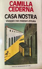 Casa nostra. Viaggio nei misteri d'Italia