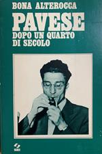 Pavese. Dopo un quarto di secolo