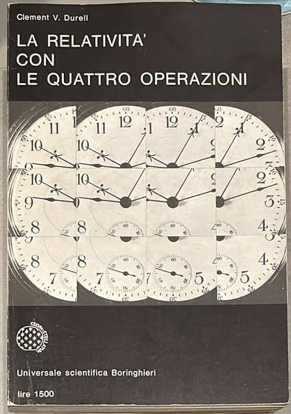 La relatività' con le quattro operazioni - Clement V. Durell - copertina