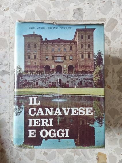 Il Canavese ieri e oggi - Mario Minardi - copertina