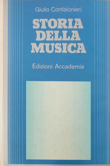 Storia della musica - Giulio Confalonieri - copertina
