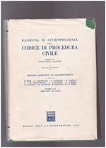 Rassegna di giurisprudenza sul Codice di Procedura Civile Seconda Appendice di Aggiornamento Tomo III Libri III-IV(art. 474-831)