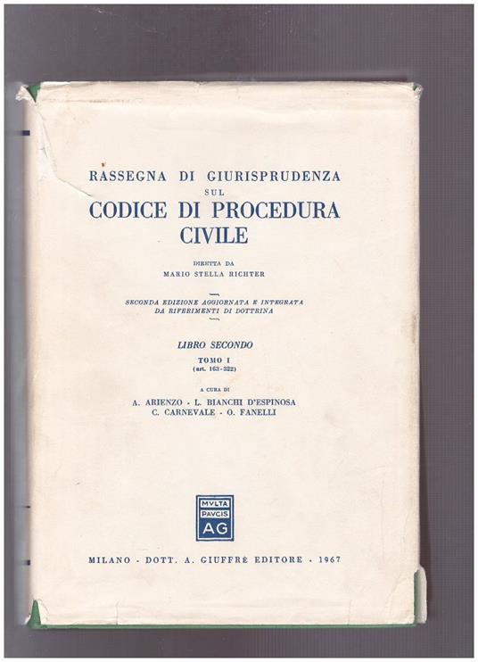 Rassegna di giurisprudenza sul Codice di Procedura Civile Libro Secondo Tomo I (art. 163-322) - Mario Stella Richter - copertina