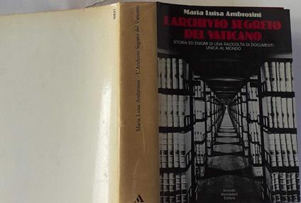 L' Archivio segreto del Vaticano - Maria Luisa Ambrosini - copertina