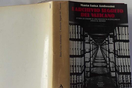 L' Archivio segreto del Vaticano - Maria Luisa Ambrosini - copertina
