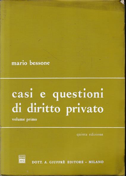 Casi e questioni di diritto privato. Vol. 1° - Mario Bessone - copertina