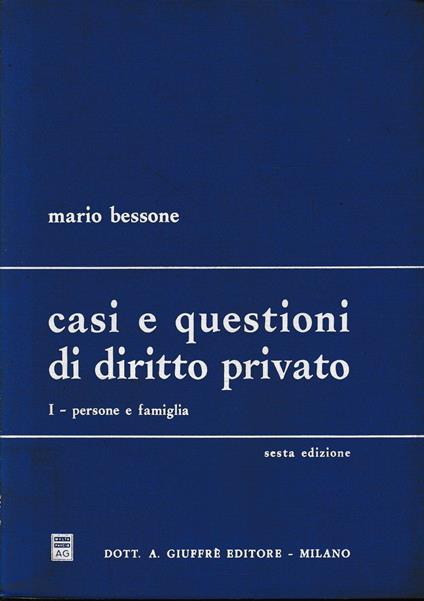Casi e questioni di diritto privato. Persone e famiglia (vol. 1) - Mario Bessone - copertina