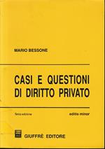 Casi e questioni di diritto privato. Ediz. minore