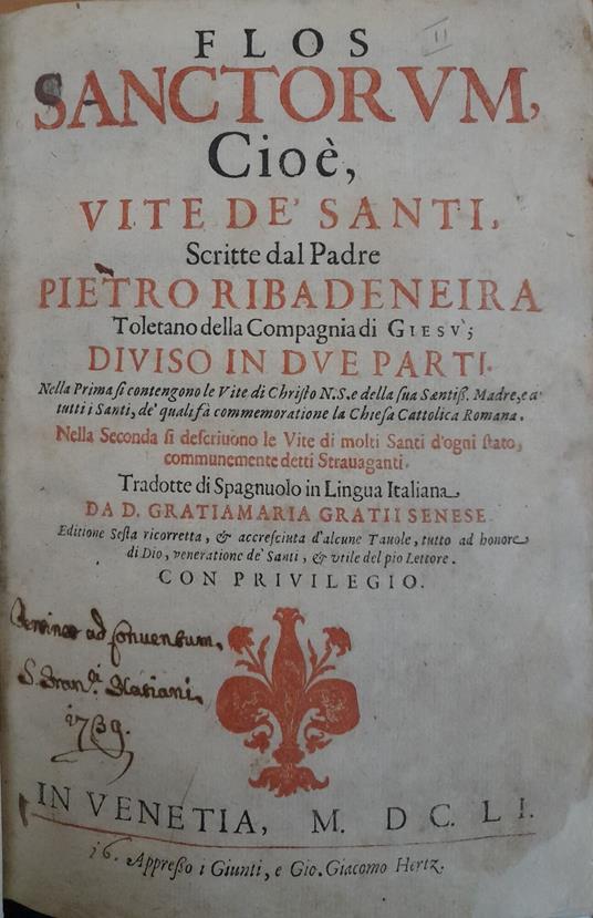 Flos Sanctorum cioè vite de' Santi scritte dal Padre Pietro Ribadeneira Toletano della Compagnia di Giesu diviso in due parti - copertina