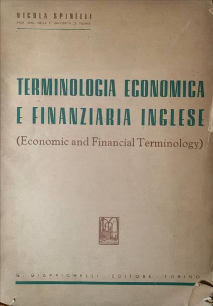 Terminologia economica e finanziaria inglese - Nicola Spinelli - copertina