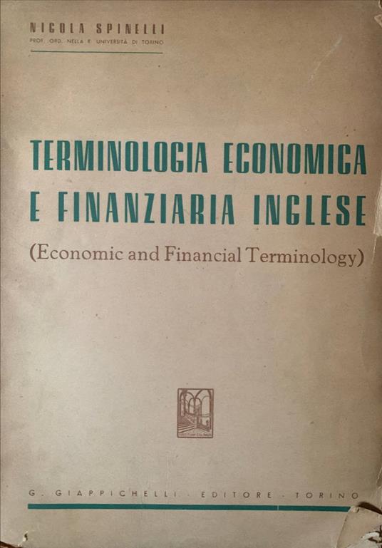 Terminologia economica e finanziaria inglese - Nicola Spinelli - copertina