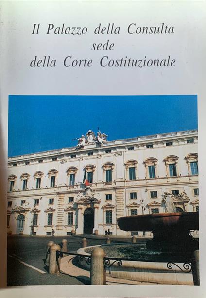 Il palazzo della Consulta sede della Corte Costituzionale - copertina