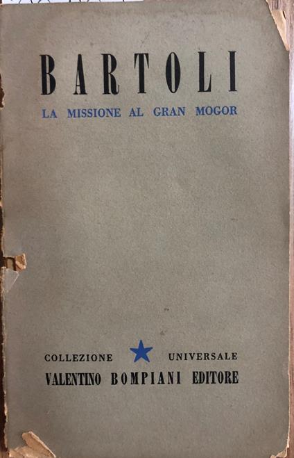 La missione al Gran Mogor - Daniello Bartoli - copertina