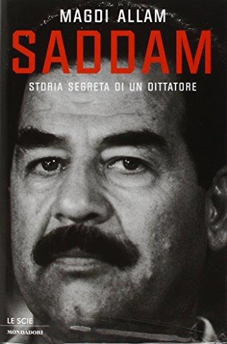 Saddam. Storia segreta di un dittatore - Magdi C. Allam - copertina