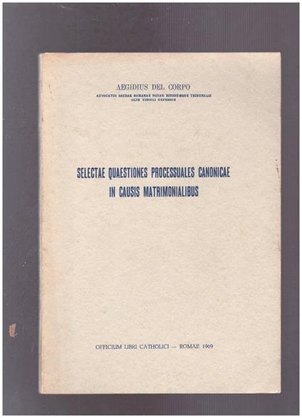 Selectae quaestiones processuales canonicae in causis martrimonialibus - copertina