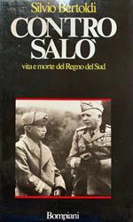 Contro Salò. Vita e morte del Regno del Sud