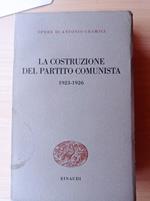 La costruzione del partito comunista 1923 - 1926