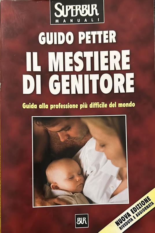 Il mestiere di genitore - Guido Petter - copertina