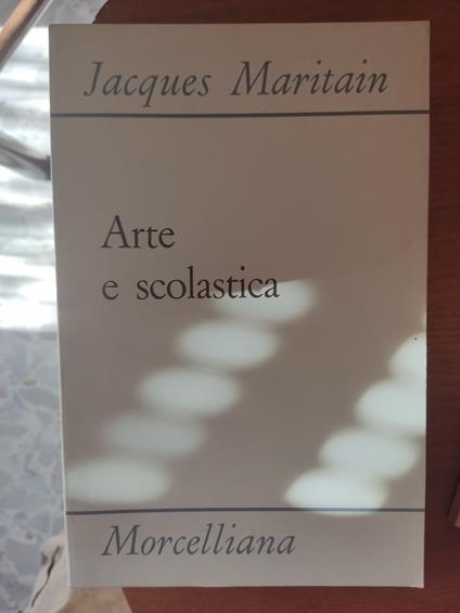 Arte e scolastica - Jacques Maritain - copertina