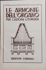Le armonie dell'organo per l'azione liturgica. Dispensa 1